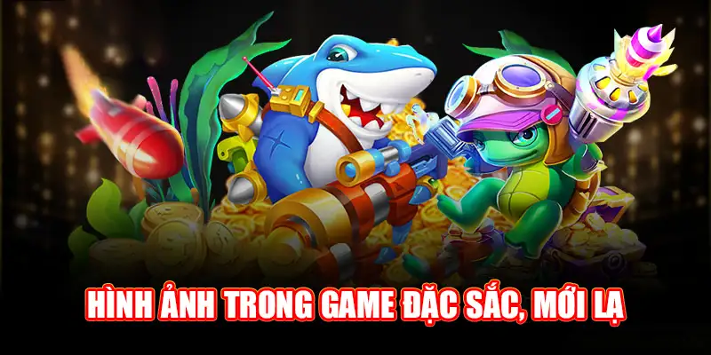 Hình ảnh trong game đặc sắc, mới lạ tại bắn cá hay88 