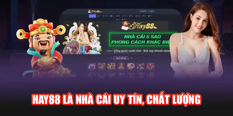 Hay88 là nhà cái uy tín, chất lượng và có số lượng người chơi đông đảo