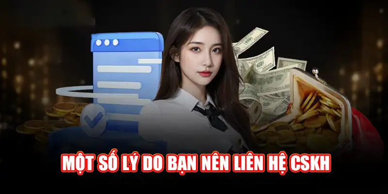 Một số lý do bạn nên liên hệ HAY88