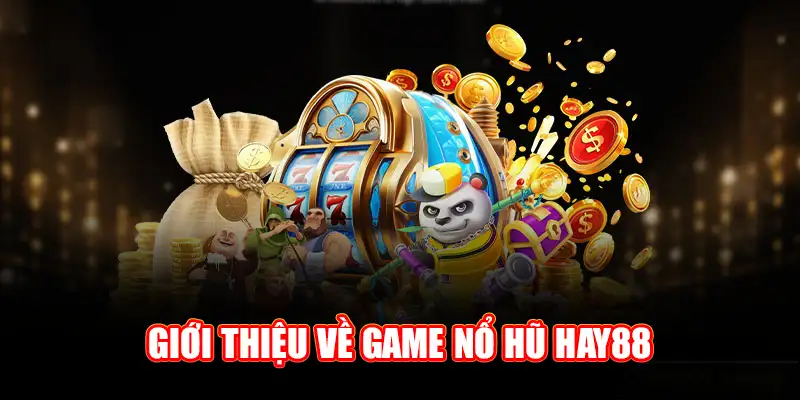 Truy tìm kho báu với nhiều tựa game hấp dẫn cùng Hay88